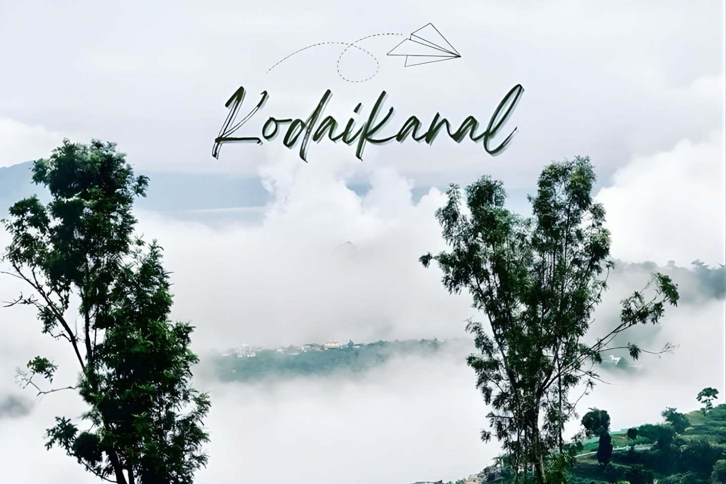 Kodaikanal Tamil Nadu